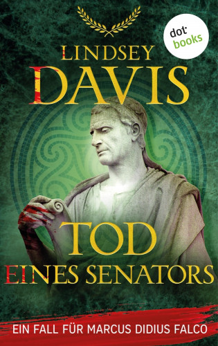 Lindsey Davis: Tod eines Senators