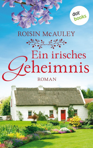Roisin McAuley: Ein irisches Geheimnis