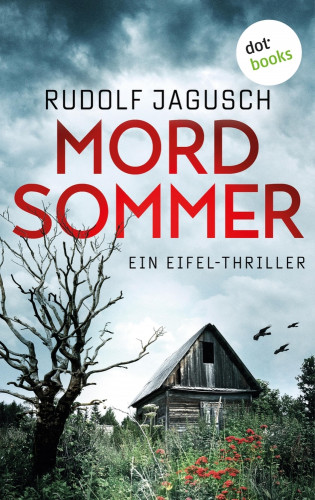 Rudolf Jagusch: Mordsommer
