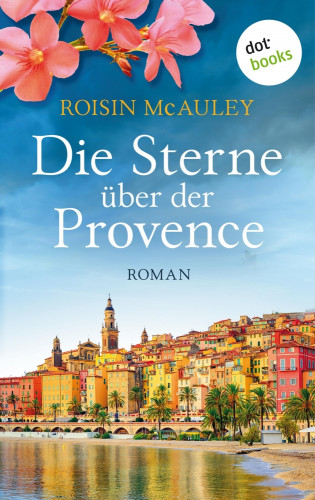 Roisin McAuley: Die Sterne über der Provence