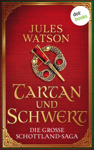 Jules Watson: Tartan und Schwert
