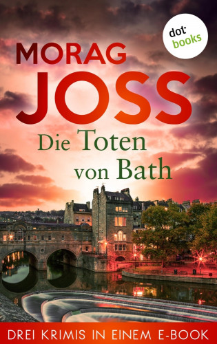 Morag Joss: Die Toten von Bath