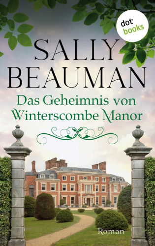 Sally Beauman: Das Geheimnis von Winterscombe Manor - oder: Engel aus Stein