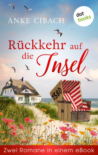 Anke Cibach: Rückkehr auf die Insel
