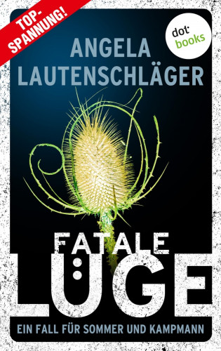 Angela Lautenschläger: Fatale Lüge