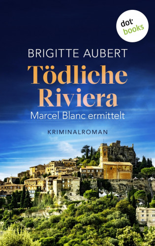 Brigitte Aubert: Tödliche Riviera