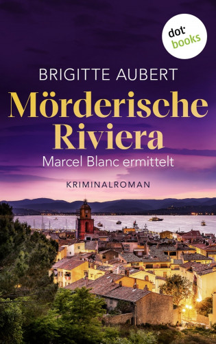 Brigitte Aubert: Mörderische Riviera