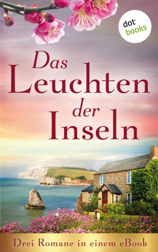 Wendy K. Harris, Lisa Carey, Rebecca Michéle: Das Leuchten der Inseln