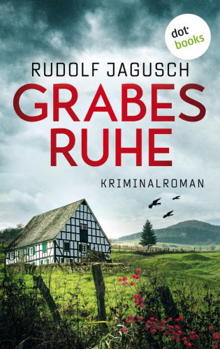 Rudolf Jagusch: Grabesruhe