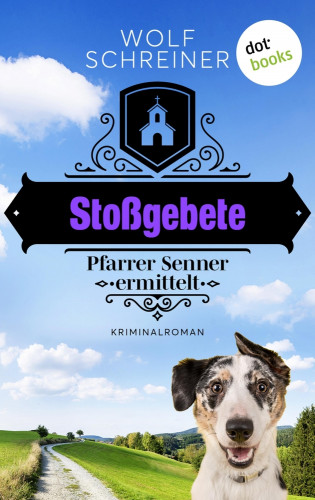 Wolf Schreiner: Stoßgebete