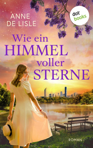 Anne de Lisle: Wie ein Himmel voller Sterne