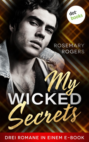 Rosemary Rogers: My Wicked Secrets