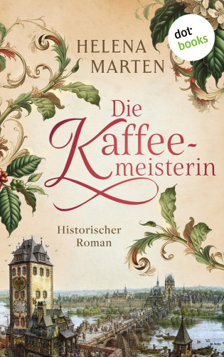 Helena Marten: Die Kaffeemeisterin