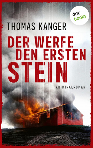 Thomas Kanger: Der werfe den ersten Stein