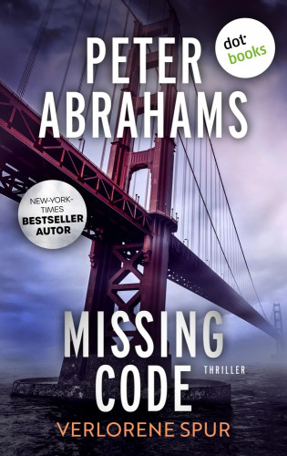 Peter Abrahams: Missing Code - Verlorene Spur