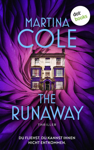 Martina Cole: The Runaway