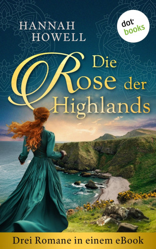 Hannah Howell: Die Rose der Highlands