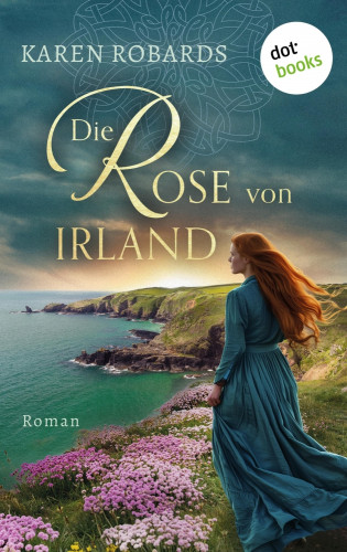 Karen Robards: Die Rose von Irland