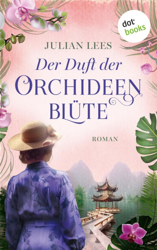 Julian Lees: Der Duft der Orchideenblüte