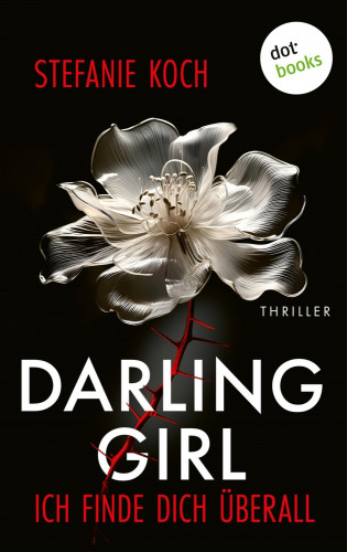 Stefanie Koch: Darling Girl - Ich finde dich überall - oder: Janusmond