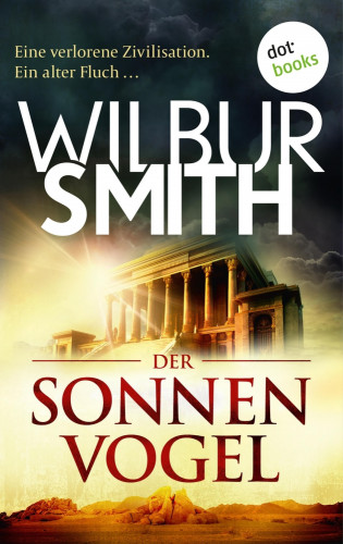 Wilbur Smith: Der Sonnenvogel