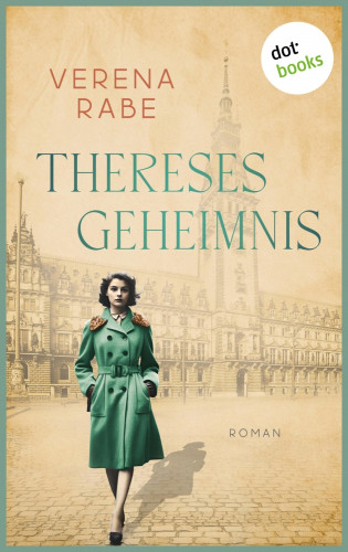 Verena Rabe: Thereses Geheimnis