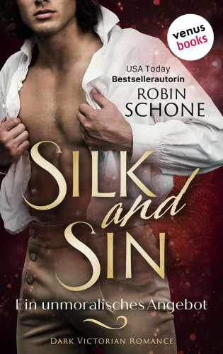 Robin Schone: Silk and Sin - Ein unmoralisches Angebot