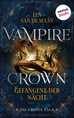 Ela van de Maan: Vampire Crown - Gefangene der Nacht