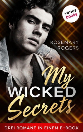 Rosemary Rogers: My Wicked Secrets