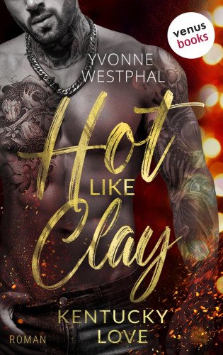 Yvonne Westphal: Hot like Clay