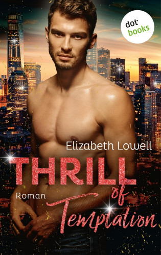Elizabeth Lowell: Thrill of Temptation