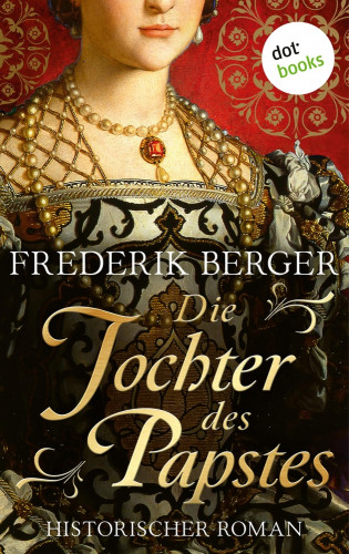Frederik Berger: Die Tochter des Papstes