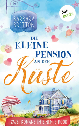 Barbara Bretton: Die kleine Pension an der Küste