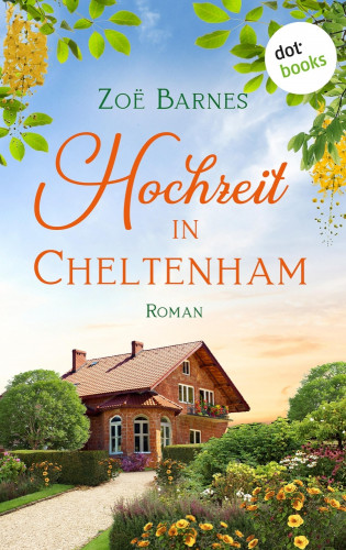 Zoë Barnes: Hochzeit in Cheltenham