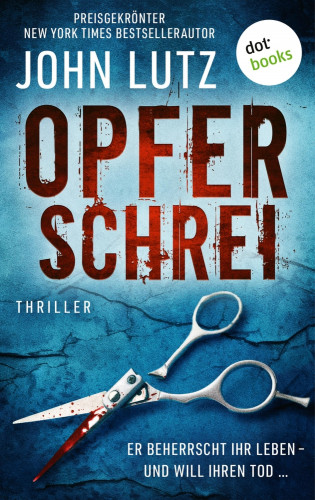 John Lutz: Opferschrei