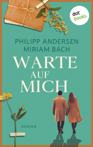 Miriam Bach, Philipp Andersen: Warte auf mich