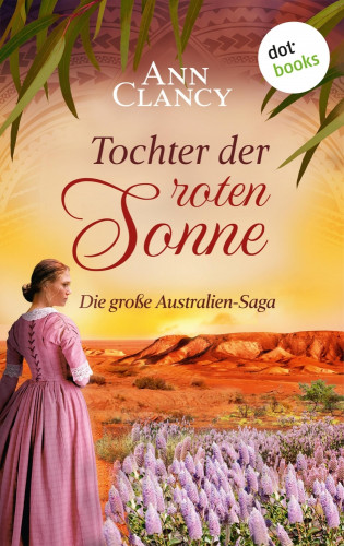 Ann Clancy: Tochter der roten Sonne