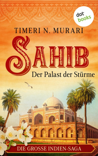 Timeri N. Murari: Sahib - Der Palast der Stürme