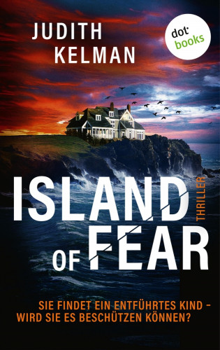 Judith Kelman: Island of Fear