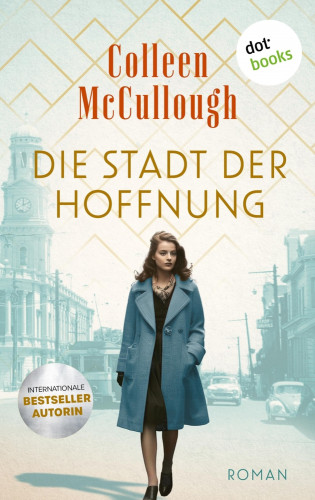 Colleen McCullough: Die Stadt der Hoffnung