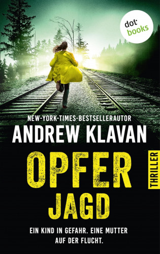 Andrew Klavan: Opferjagd