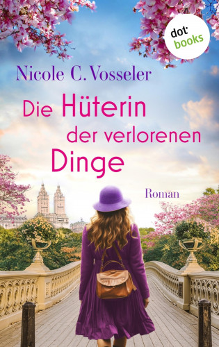 Nicole C. Vosseler: Die Hüterin der verlorenen Dinge