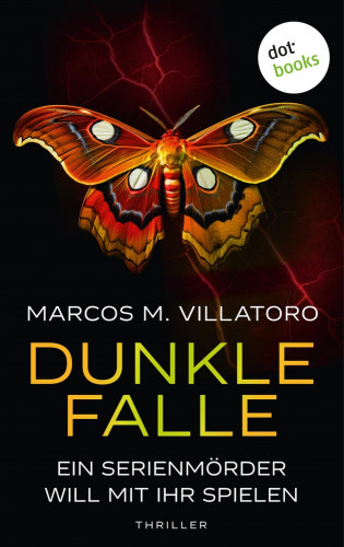 Marcos M. Villatoro: Dunkle Falle