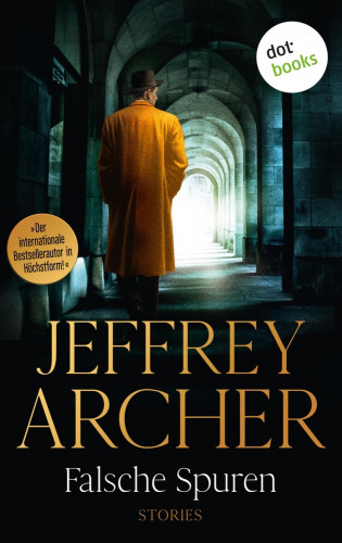 Jeffrey Archer: Falsche Spuren