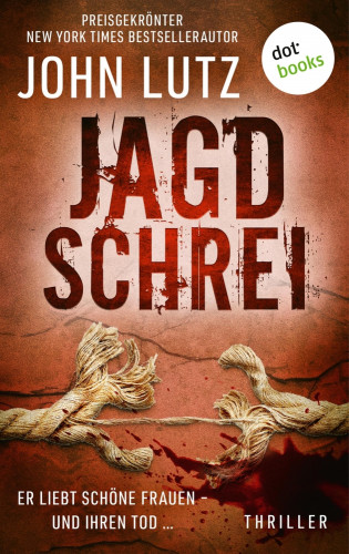 John Lutz: Jagdschrei