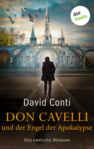 David Conti: Don Cavelli und der Engel der Apokalypse