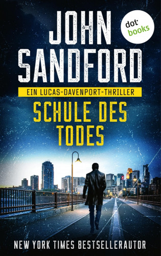 John Sandford: Schule des Todes
