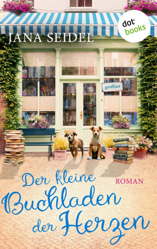 Jana Seidel: Der kleine Buchladen der Herzen