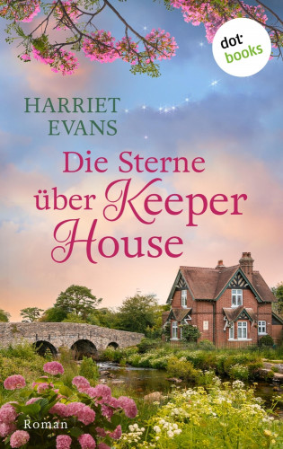 Harriet Evans: Die Sterne über Keeper House