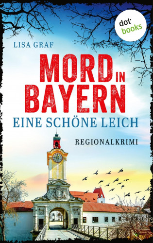 Lisa Graf: Eine schöne Leich